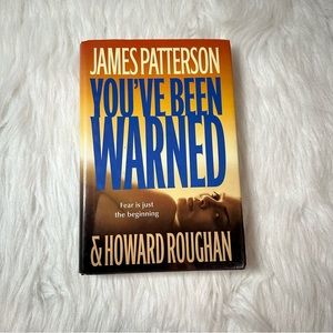 James Patterson You’ve Been Warned Hardcover Book